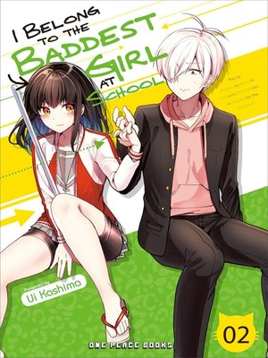cover image of I Belong to the Baddest Girl at School Volume 02